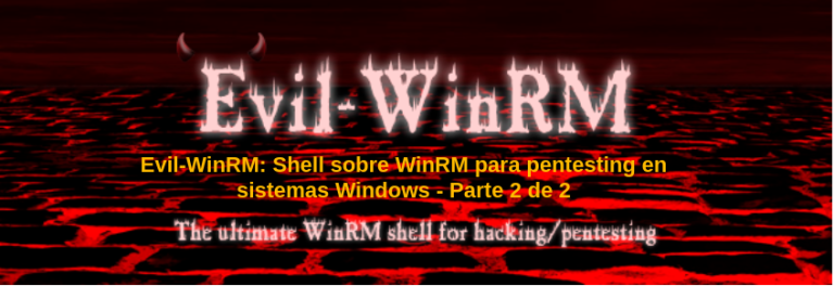 Captura de pantalla del script Evil WinRM para pruebas de penetración en Windows.
