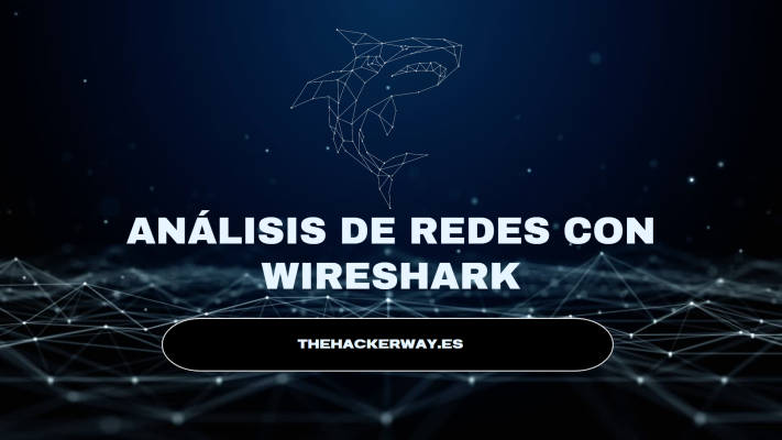 Análisis de Redes con Wireshark