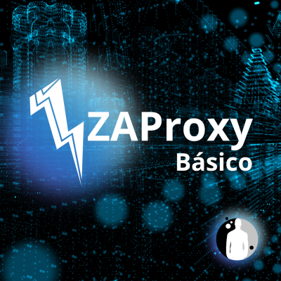 Curso de ZAP Proxy Básico